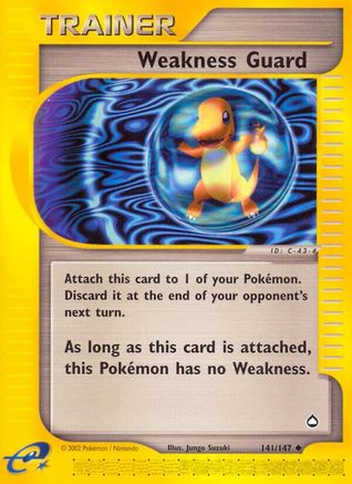 Weakness Guard (141/147) [Aquapolis] - Uncommon
