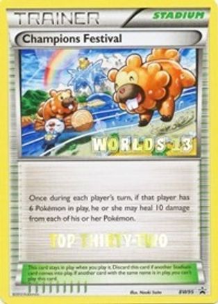 Champions Festival - BW95 (Worlds 13) [Top Thirty-Two] (BW95) [Black and White Promos] - Promo