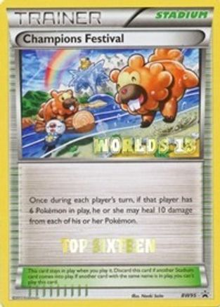 Champions Festival - BW95 (Worlds 13) [Top 16] (BW95) [Black and White Promos] - Promo