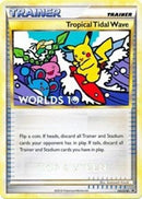 Tropical Tidal Wave - HGSS18 (Worlds 10) [Top 16] (HGSS18) [HGSS Promos] - Promo