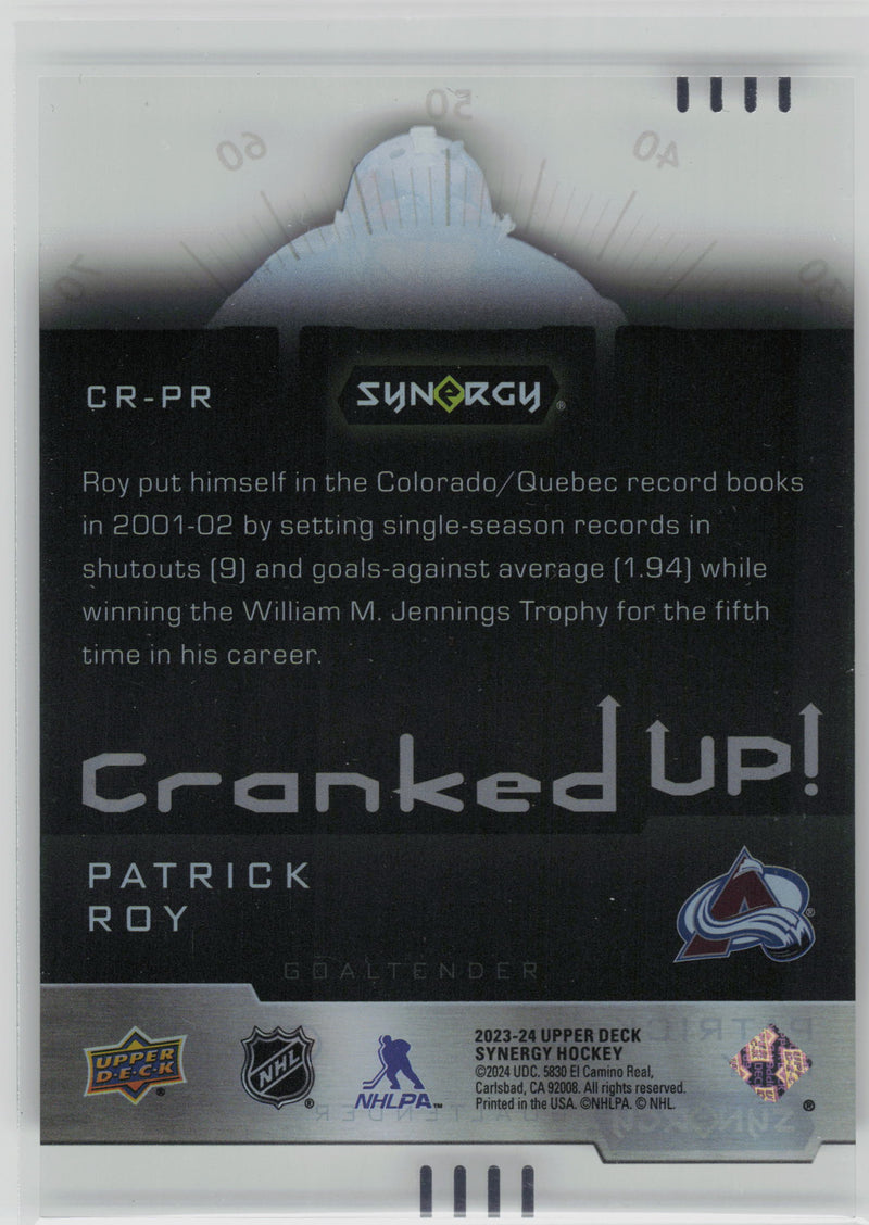 Patrick Roy Cranked Up! /849